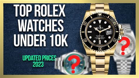 rolex 10 000|Rolex for 10k.